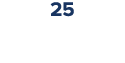 25